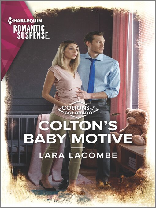 Title details for Colton's Baby Motive by Lara Lacombe - Available